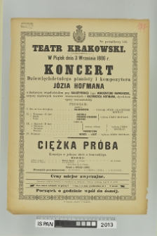 KONCERT JÓZIA HOFMANA, CIĘŻKA PRÓBA