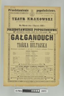 GAŁGANDUCH CZYLI TRÓJKA TRÓJKA HULTAJSKA (TRÓJKA HULTAJSKA)