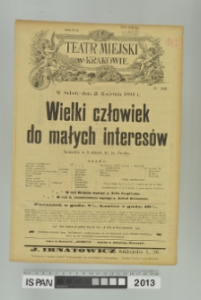WIELKI CZŁOWIEK DO MAŁYCH INTERESÓW