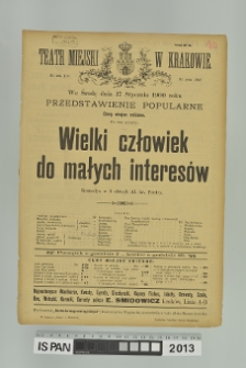 WIELKI CZŁOWIEK DO MAŁYCH INTERESÓW