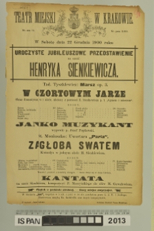 W CZORTOWYM JARZE, JANKO MUZYKANT, ZAGŁOBA SWATEM, KANTATA