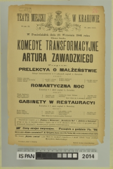 KOMEDYE TRANSFORMACYJNE: PRELEKCYA O MAŁŻEŃSTWIE, ROMANTYCZNA NOC, GABINETY W RESTAURACYI