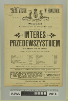 INTERES PRZEDEWSZYSTKIEM (Les affaires sont les affaires) (Interes przedewszystkim)
