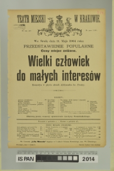 WIELKI CZŁOWIEK DO MAŁYCH INTERESÓW