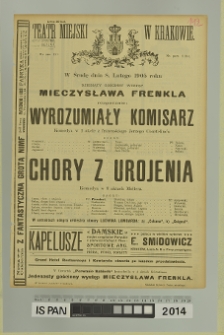 WYROZUMIAŁY KOMISARZ, CHORY Z UROJENIA