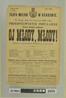 OJ MŁODY, MŁODY!