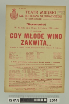 GDY MŁODE WINO ZAKWITA…