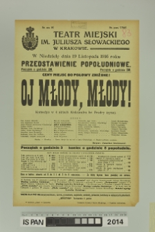 OJ MŁODY, MŁODY!