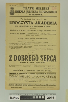 UROCZYSTA AKADEMIA KU KCZCZENIU Ś.P. LUCYANA RYDLA. MARSZ ŻAŁOBNY SZOPENA. ELEGIA NA ŚMIERŚ LUCYANA RYDLA. Z DOBREGO SERCA