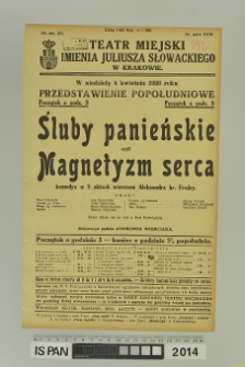 ŚLUBY PANIEŃSKIE CZYLI MAGNETYZM SERCA