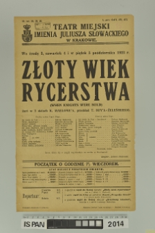 ZŁOTY WIEK RYCERSTWA ( When knights were bold )