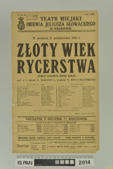 ZŁOTY WIEK RYCERSTWA ( When knights were bold )