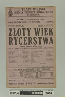 ZŁOTY WIEK RYCERSTWA ( When knights were bold )