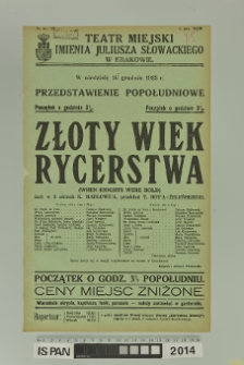 ZŁOTY WIEK RYCERSTWA ( When knights were bold )