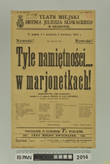 TYLE NAMIĘTNOŚCI… W MARJONETKACH! ( Marionette... Che passione!)