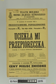 UCIEKŁA MI PRZEPIÓRECZKA…