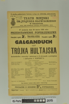 GAŁGANDUCH CZYLI TRÓJKA HULTAJSKA