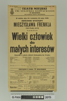 WIELKI CZŁOWIEK DO MAŁYCH INTERESÓW