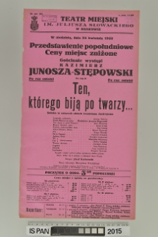 TEN, KTÓREGO BIJĄ PO TWARZY…