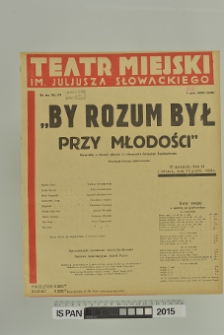 BY ROZUM BYŁ PRZY MŁODOŚCI