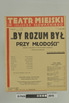 BY ROZUM BYŁ PRZY MŁODOŚCI