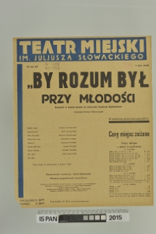 BY ROZUM BYŁ PRZY MŁODOŚCI