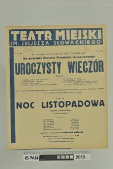 UROCZYSTY WIECZÓR ku uczeniu Rocznicy Powstania Listopadowego/NOC LISTOPADOWA