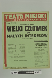 WIELKI CZŁOWIEK DO MAŁYCH INTERESÓW