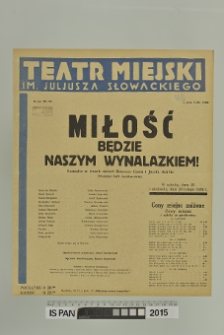 MIŁOŚĆ BĘDZIE NASZYM WYNALAZKIEM