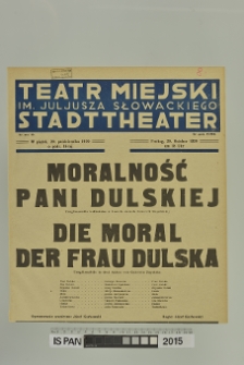 MORALNOŚĆ PANI DULSKIEJ DIE MORAL DER FRAU DULSKA