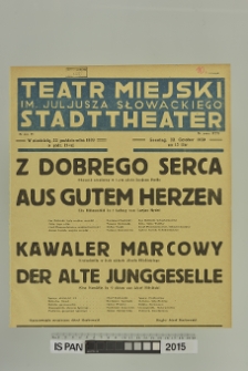 Z DOBREGO SERCA AUS GUTEN HERZEN/KAWALER MARCOWY DER ALTE JUNGGESELLE