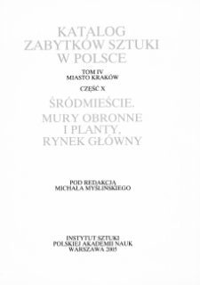 Katalog Zabytków Sztuki w Polsce, t. 4: m. Kraków, cz. 10: śródmieście. Mury obronne i planty, Rynek Główny