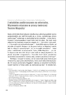 „Z miękkim podbrzuszem na wierzchu”. Wyzwania etyczne w pracy twórczej Teatru Węgajty