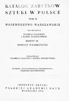 Katalog Zabytków Sztuki w Polsce, t. 10: woj. warszawskie, z. 28: pow. wyszkowski