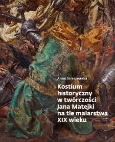 Kostium historyczny w twórczości Jana Matejki na tle malarstwa XIX wieku