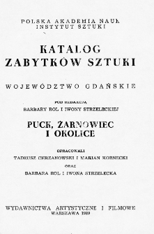 Katalog Zabytków Sztuki w Polsce. Seria nowa, t. 5: woj. gdańskie, z. 2: Puck, Żarnowiec i okolice