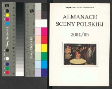 ALMANACH SCENY POLSKIEJ 2004/05