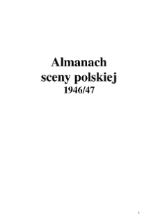 ALMANACH SCENY POLSKIEJ 1946/47