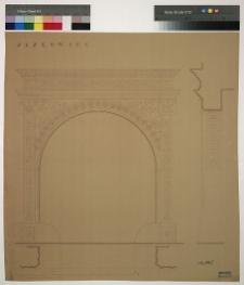 Jazłowiec, zamek, portal gł&oacute;wny: widok, rzut, przekr&oacute;j